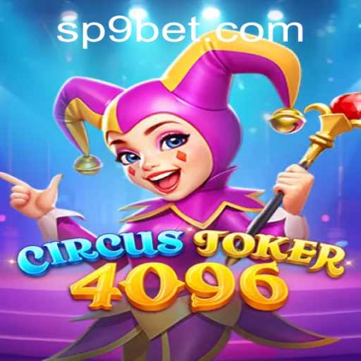 CircusJoker4096: Dive into the Thrills of the Newest Gaming Sensation