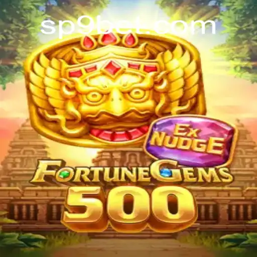 Explore the Thrilling World of FortuneGems500: An Exciting P9BET Experience