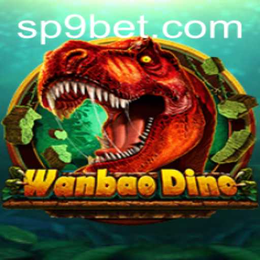 Unveiling the World of WanBaoDino with P9BET